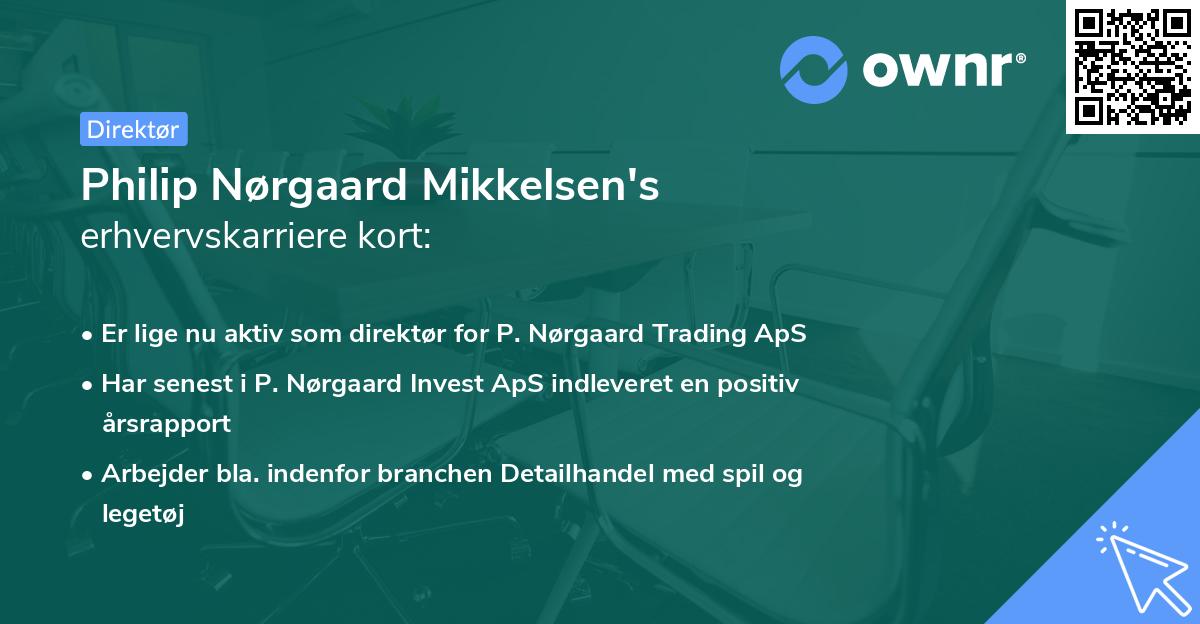 Philip Nørgaard Mikkelsen's erhvervskarriere kort