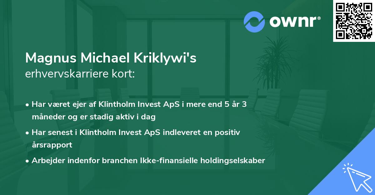 Magnus Michael Kriklywi's erhvervskarriere kort