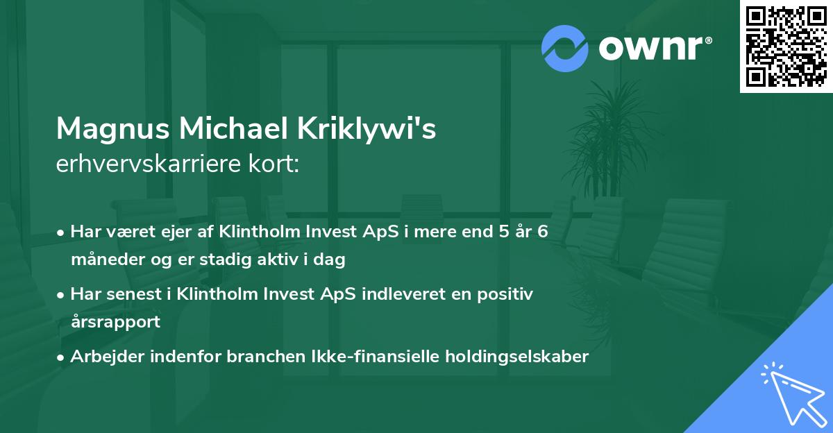 Magnus Michael Kriklywi's erhvervskarriere kort