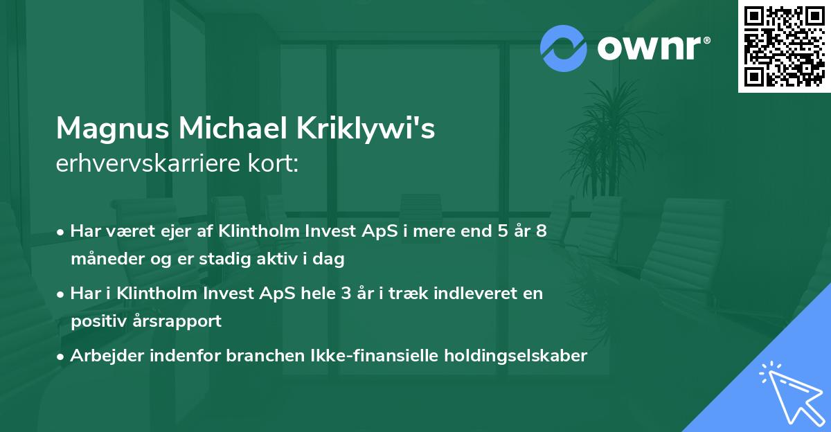 Magnus Michael Kriklywi's erhvervskarriere kort