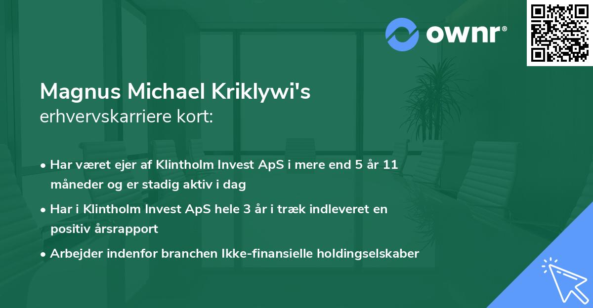 Magnus Michael Kriklywi's erhvervskarriere kort