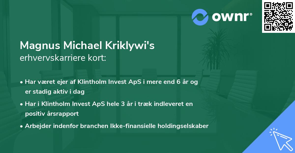 Magnus Michael Kriklywi's erhvervskarriere kort