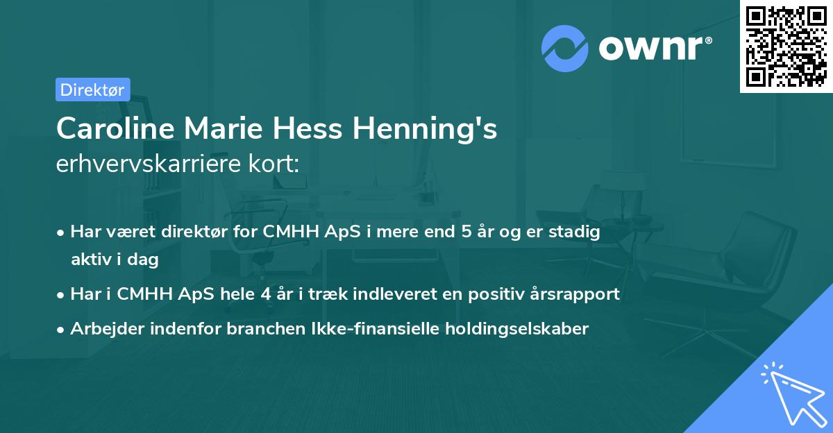 Caroline Marie Hess Henning's erhvervskarriere kort