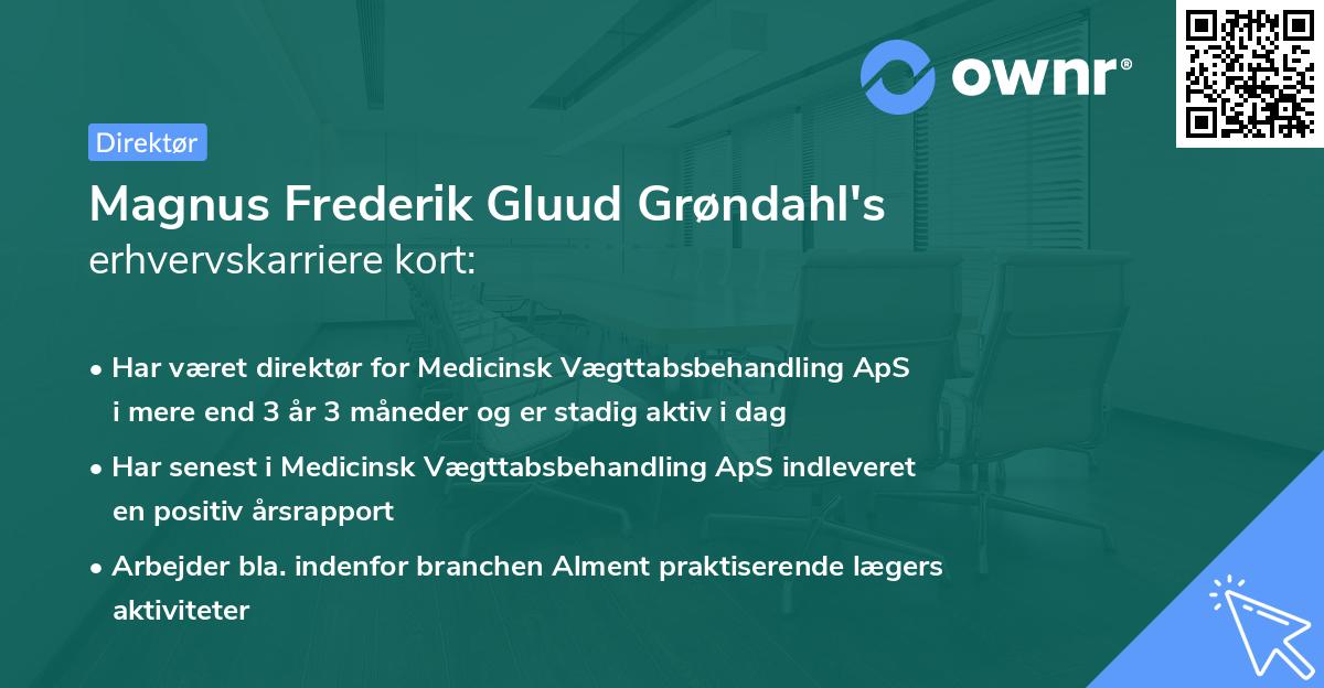 Magnus Frederik Gluud Grøndahl's erhvervskarriere kort