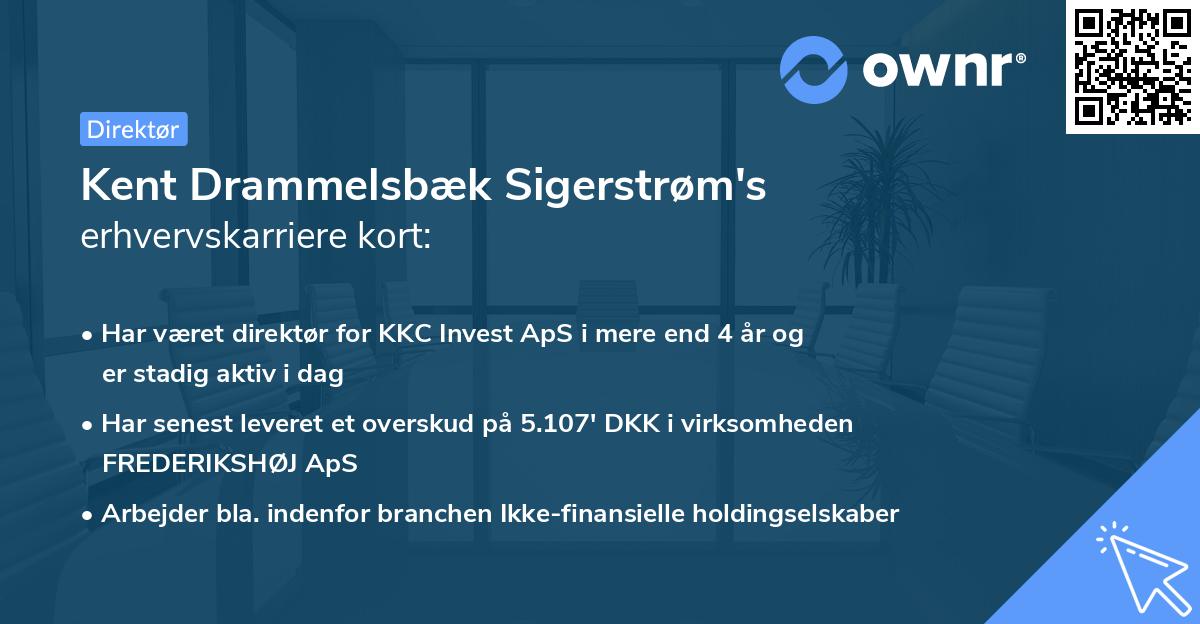 Kent Drammelsbæk Sigerstrøm's erhvervskarriere kort