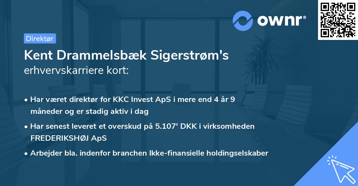 Kent Drammelsbæk Sigerstrøm's erhvervskarriere kort
