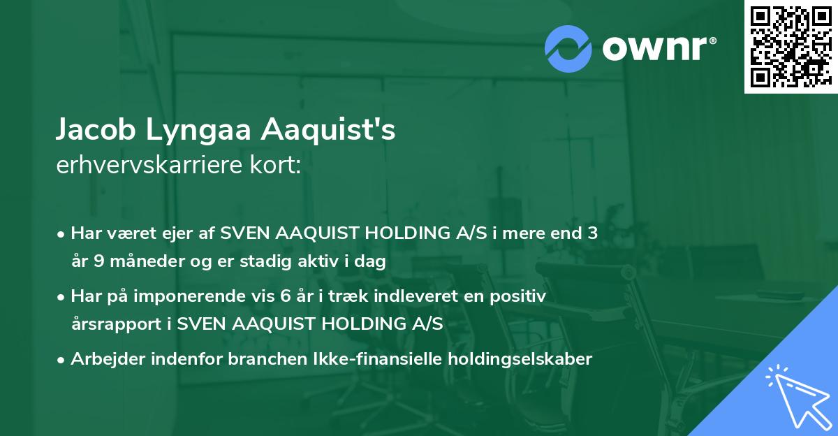 Jacob Lyngaa Aaquist's erhvervskarriere kort