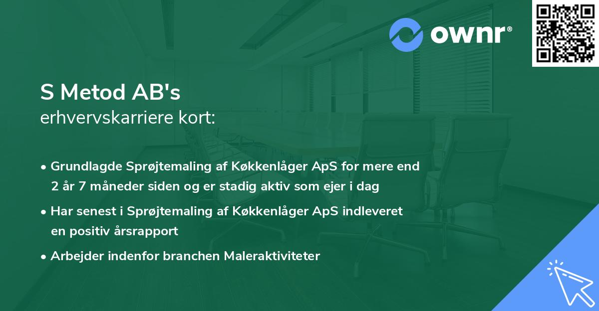 S Metod AB's erhvervskarriere kort