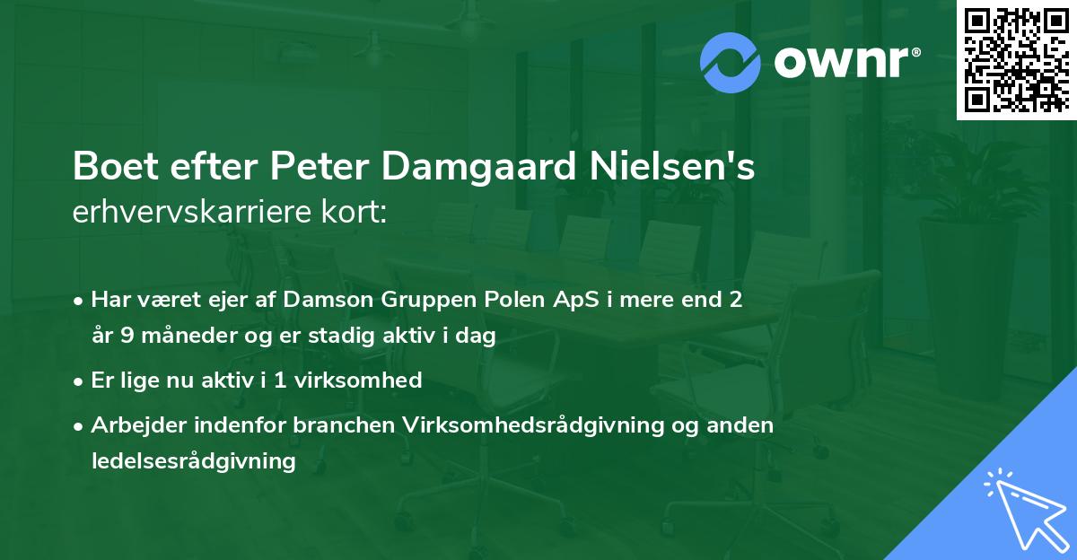 Boet efter Peter Damgaard Nielsen's erhvervskarriere kort