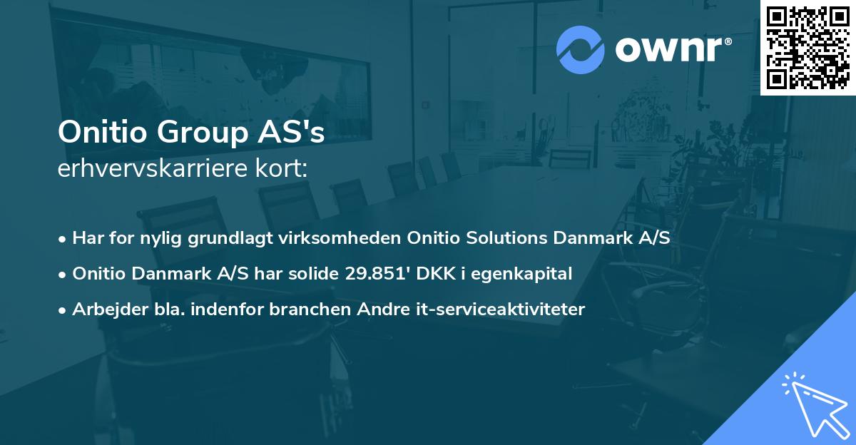 Onitio Group AS's erhvervskarriere kort