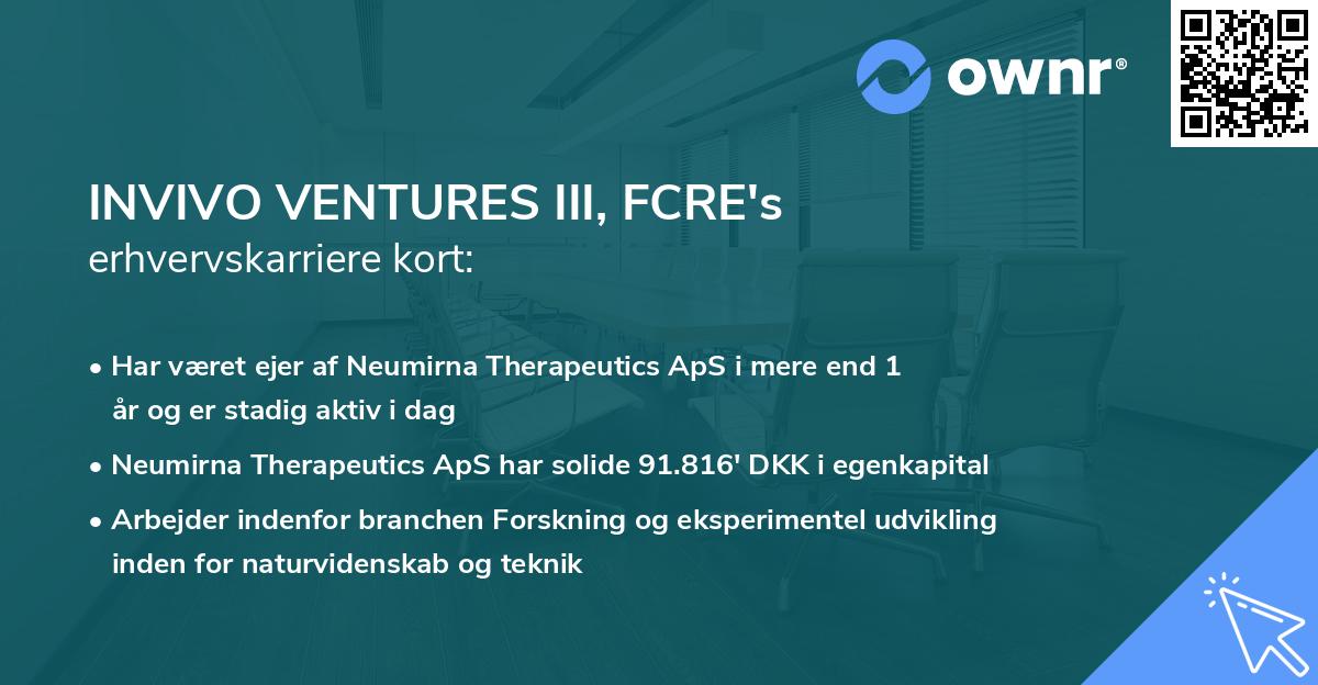INVIVO VENTURES III, FCRE's erhvervskarriere kort