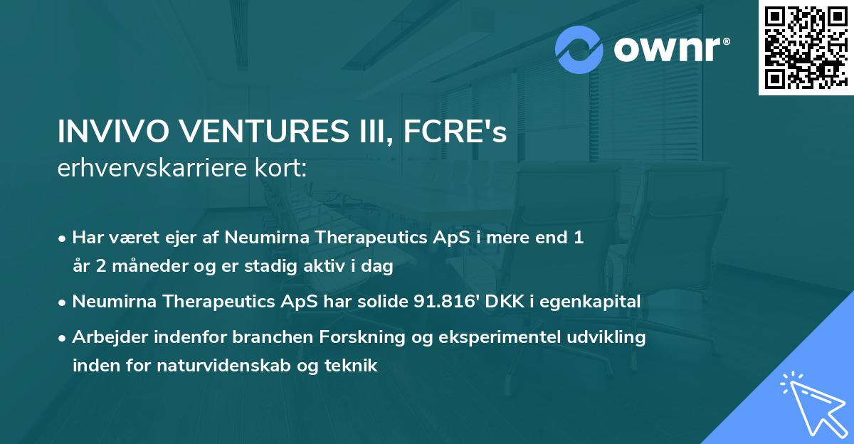 INVIVO VENTURES III, FCRE's erhvervskarriere kort