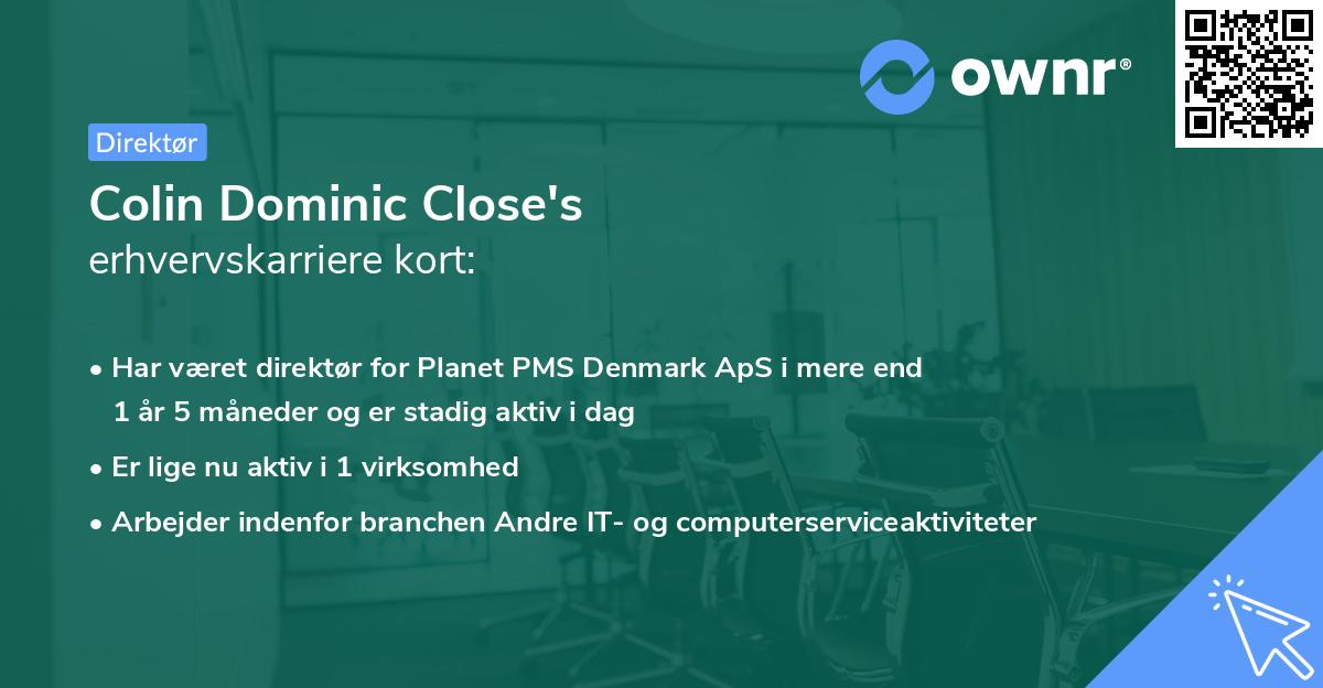 Colin Dominic Close's erhvervskarriere kort
