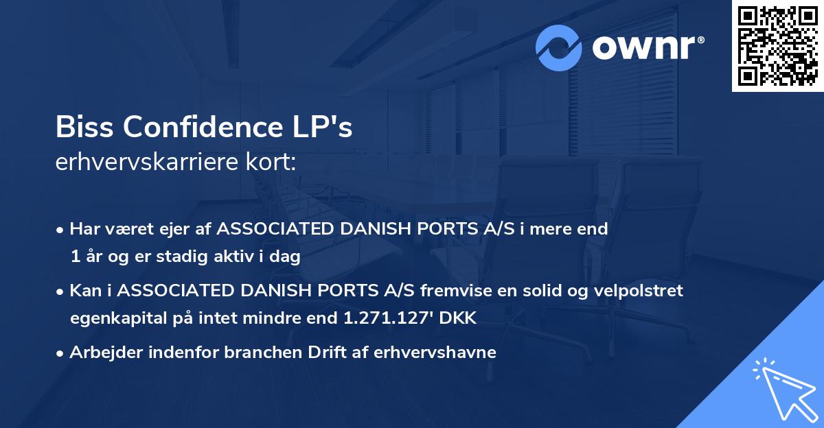 Biss Confidence LP's erhvervskarriere kort