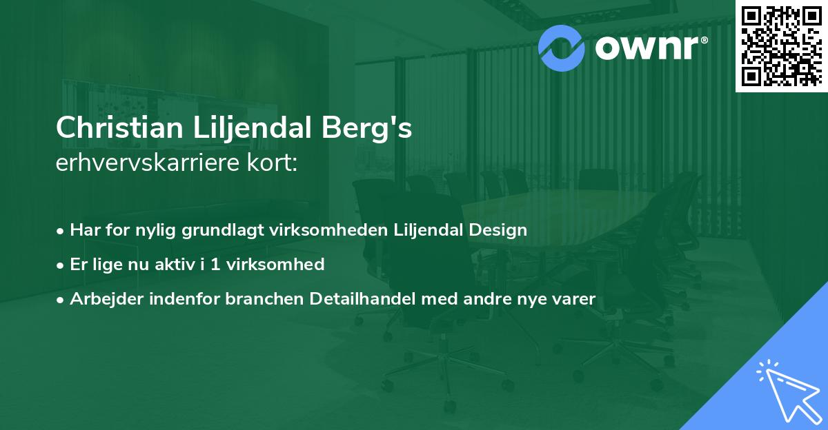 Christian Liljendal Berg's erhvervskarriere kort