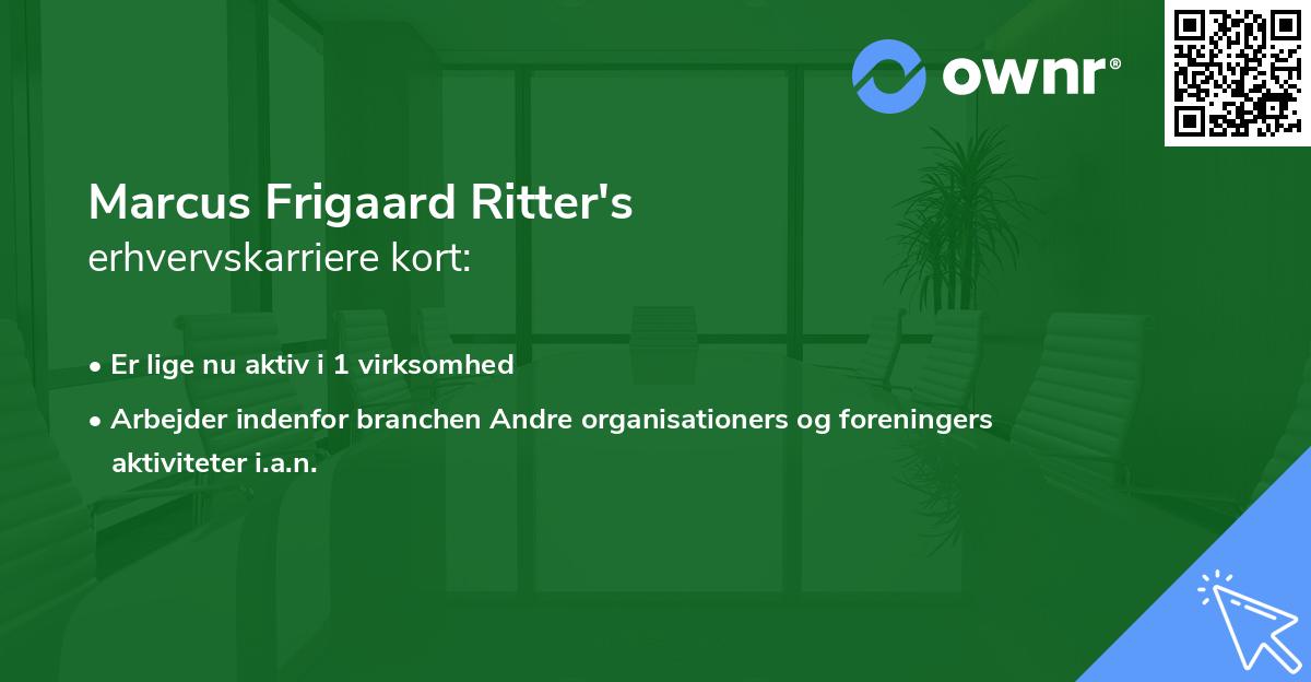 Marcus Frigaard Ritter's erhvervskarriere kort