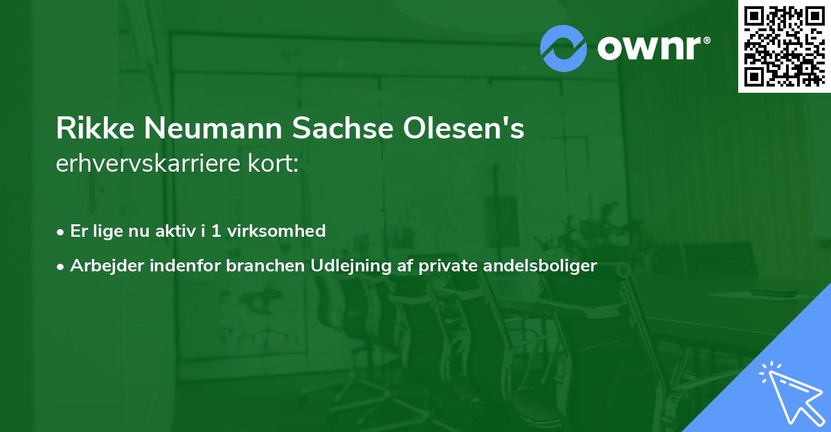 Rikke Neumann Sachse Olesen's erhvervskarriere kort