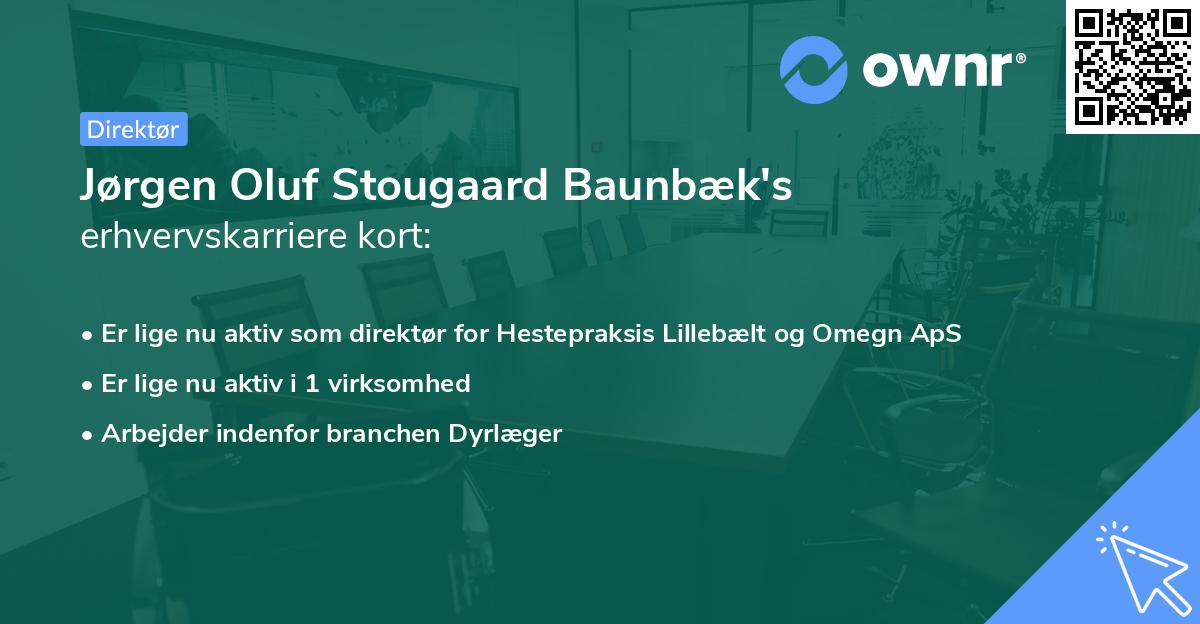 Jørgen Oluf Stougaard Baunbæk's erhvervskarriere kort