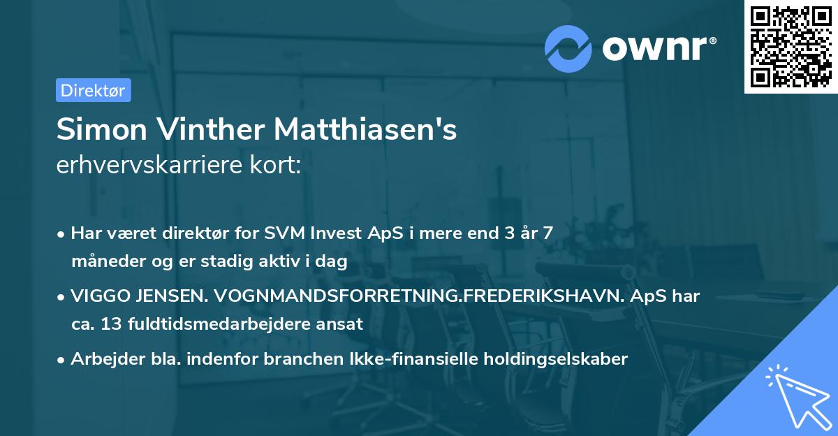 Simon Vinther Matthiasen's erhvervskarriere kort