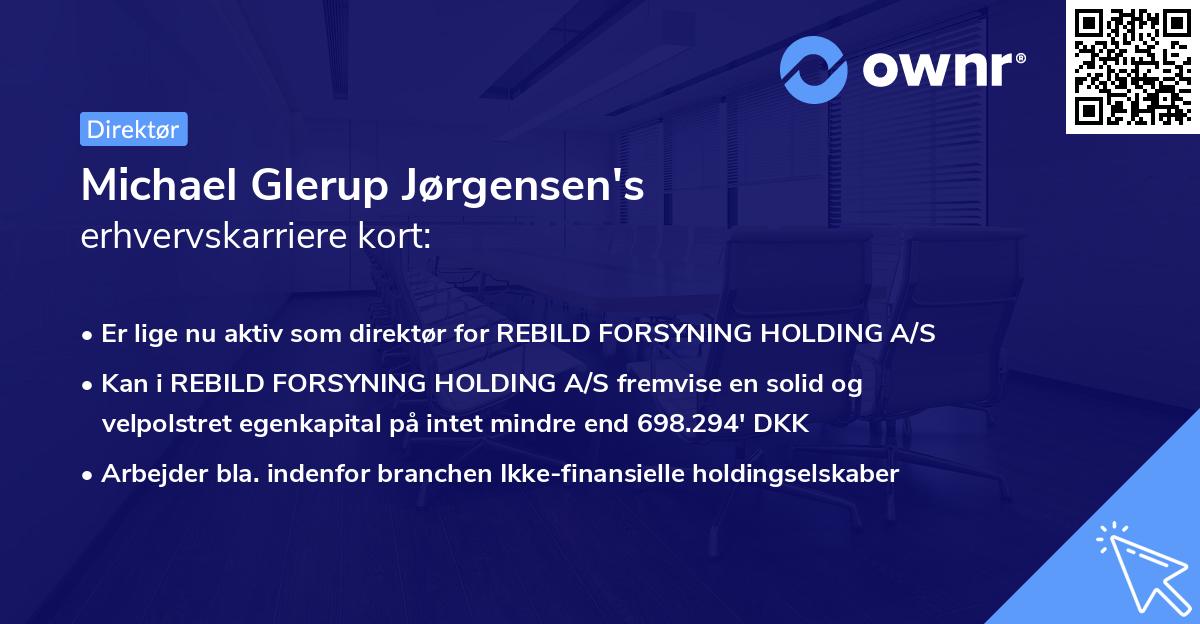 Michael Glerup Jørgensen's erhvervskarriere kort