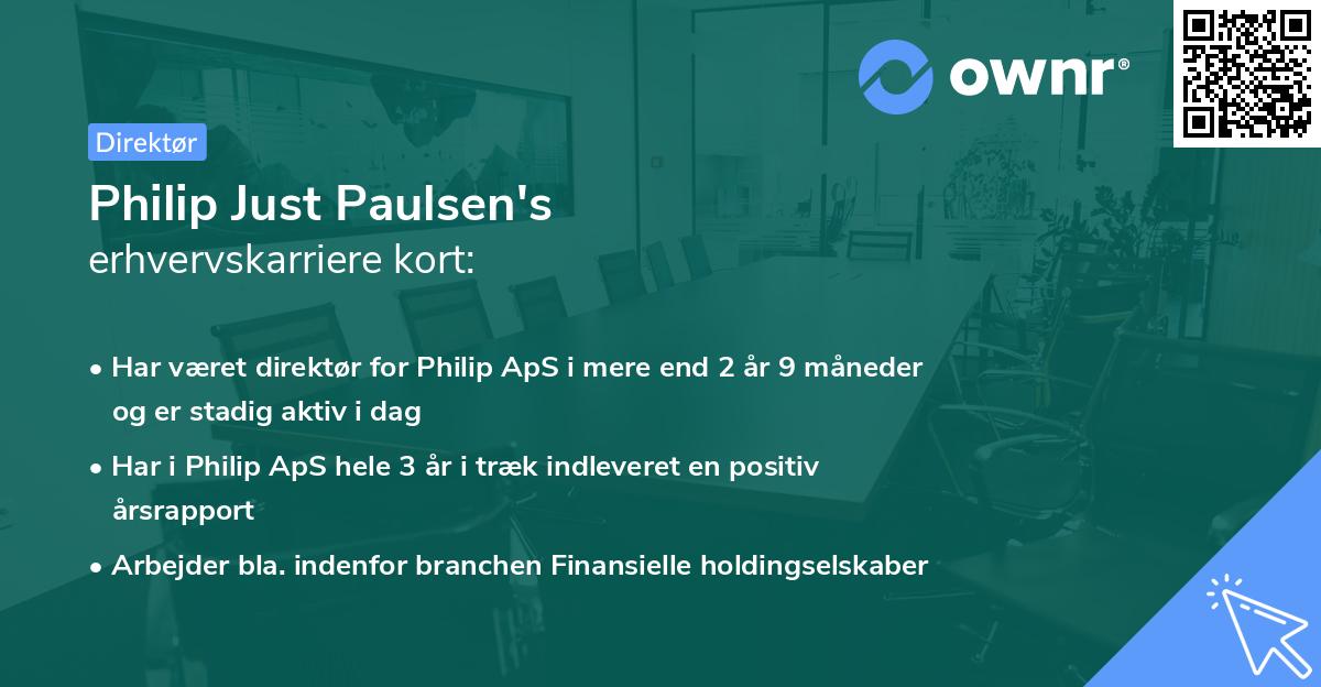 Philip Just Paulsen's erhvervskarriere kort