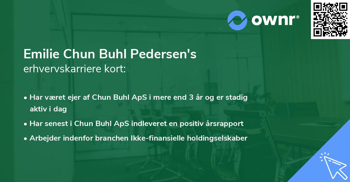 Emilie Chun Buhl Pedersen's erhvervskarriere kort