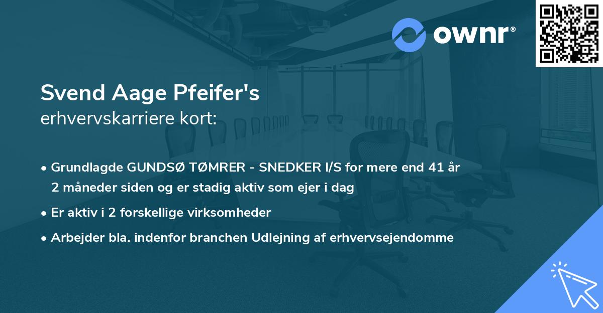 Svend Aage Pfeifer's erhvervskarriere kort