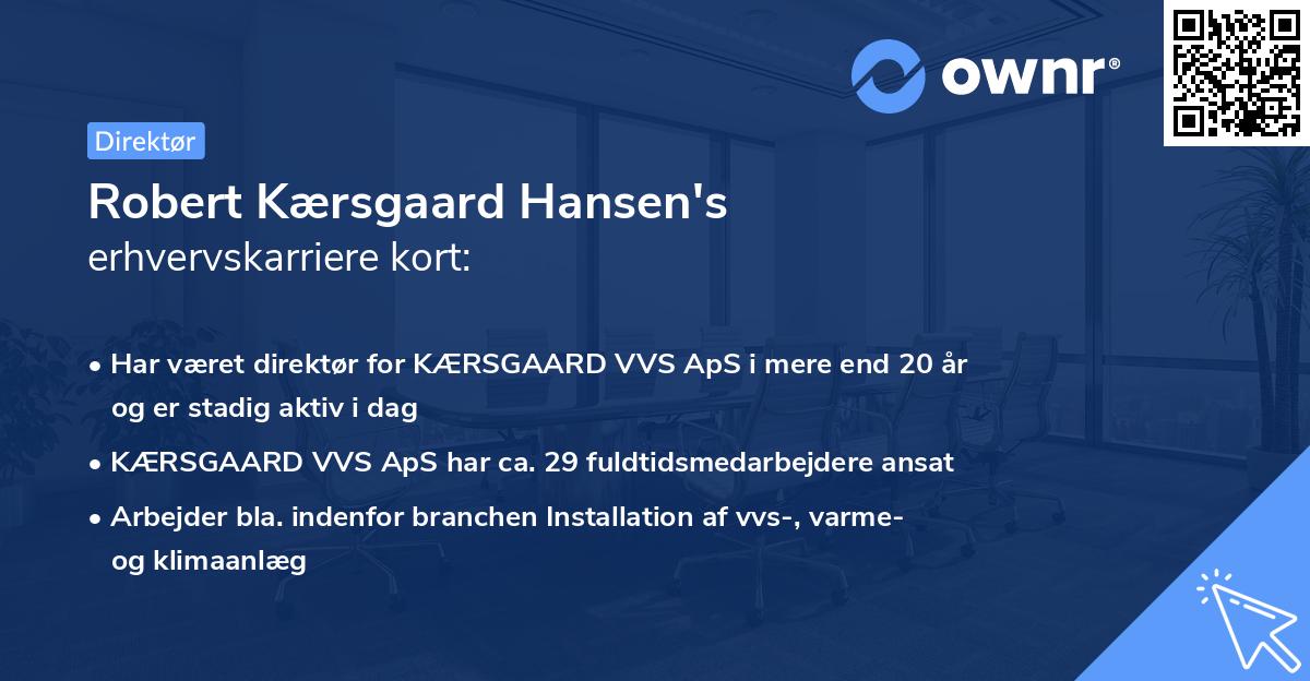 Robert Kærsgaard Hansen's erhvervskarriere kort