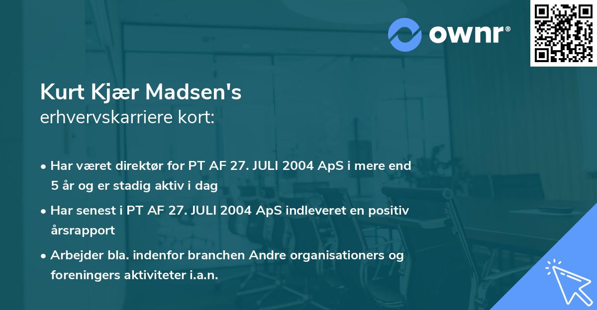 Kurt Kjær Madsen's erhvervskarriere kort