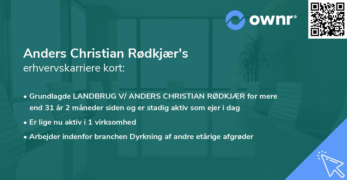 Anders Christian Rødkjær's erhvervskarriere kort