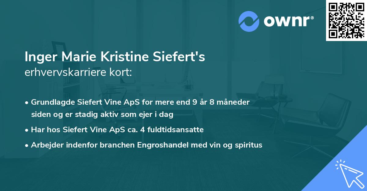Inger Marie Kristine Siefert's erhvervskarriere kort