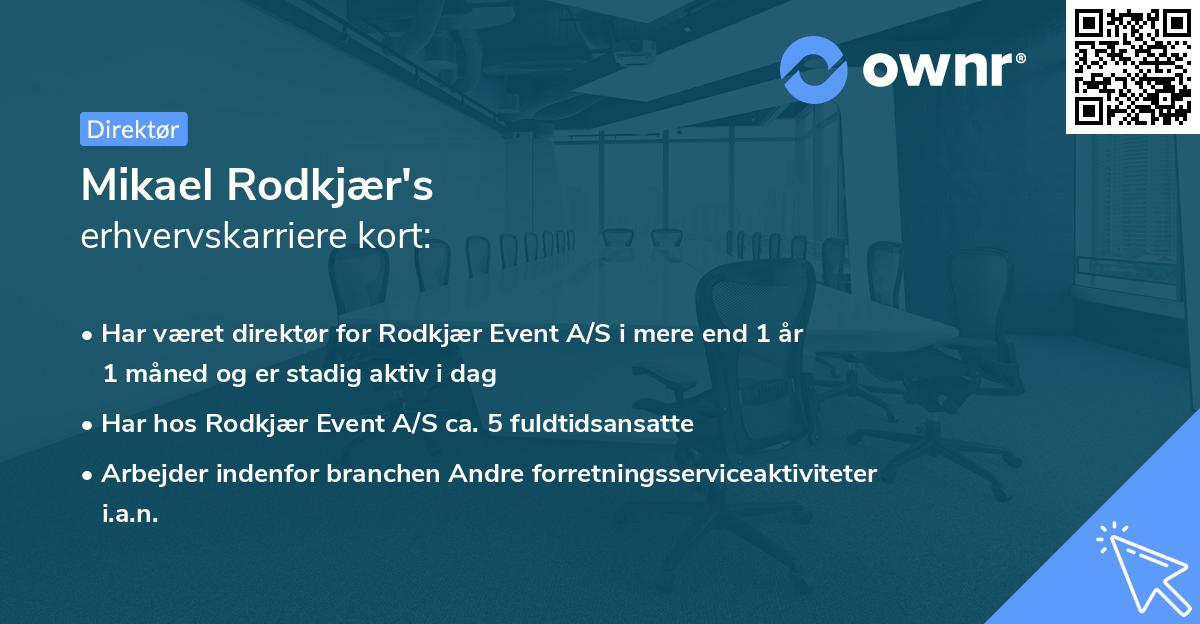 Mikael Rodkjær's erhvervskarriere kort