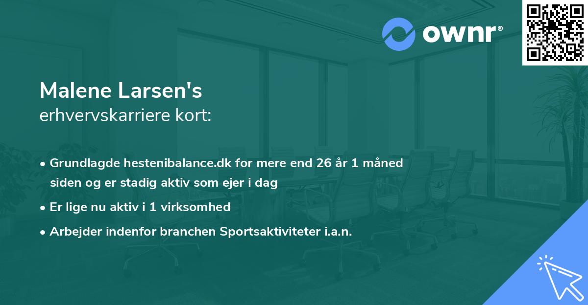 Malene Larsen's erhvervskarriere kort