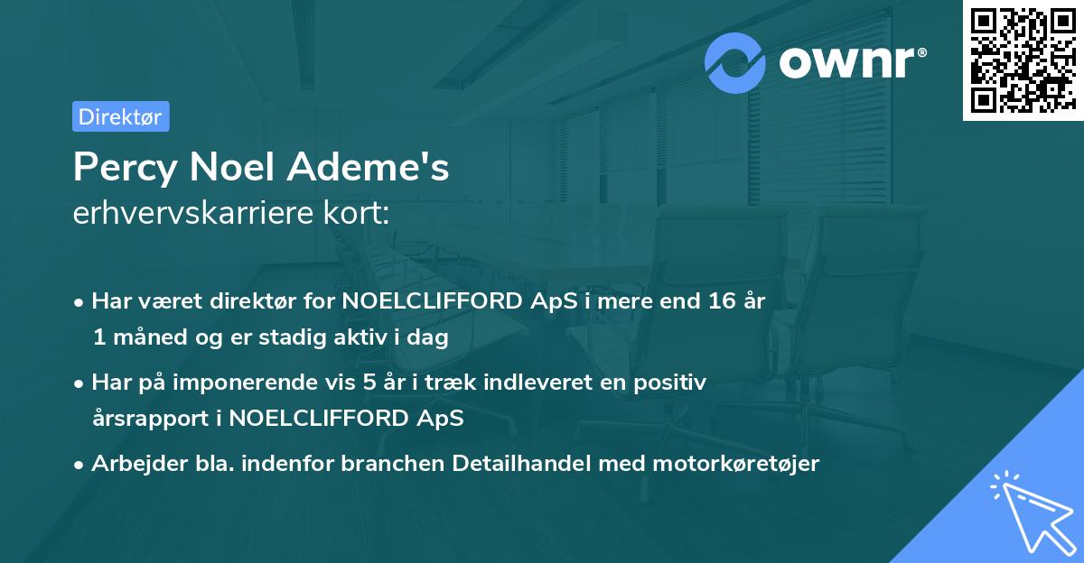 Percy Noel Ademe's erhvervskarriere kort