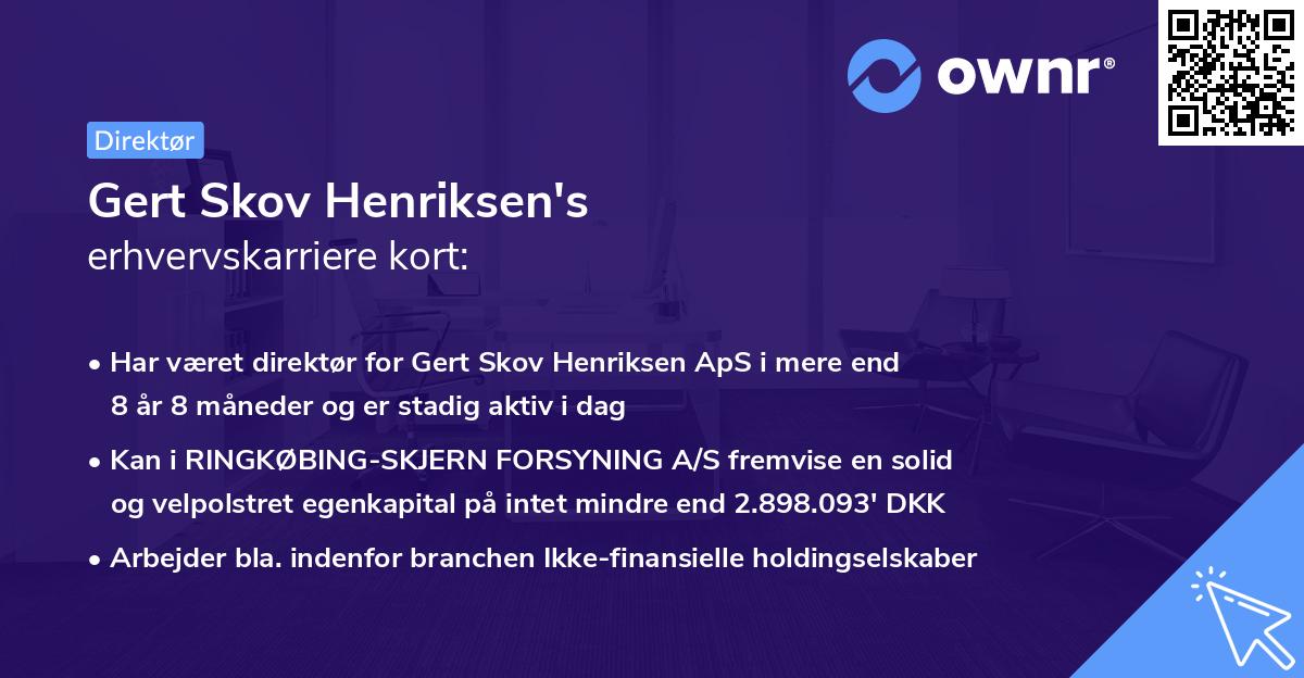 Gert Skov Henriksen's erhvervskarriere kort