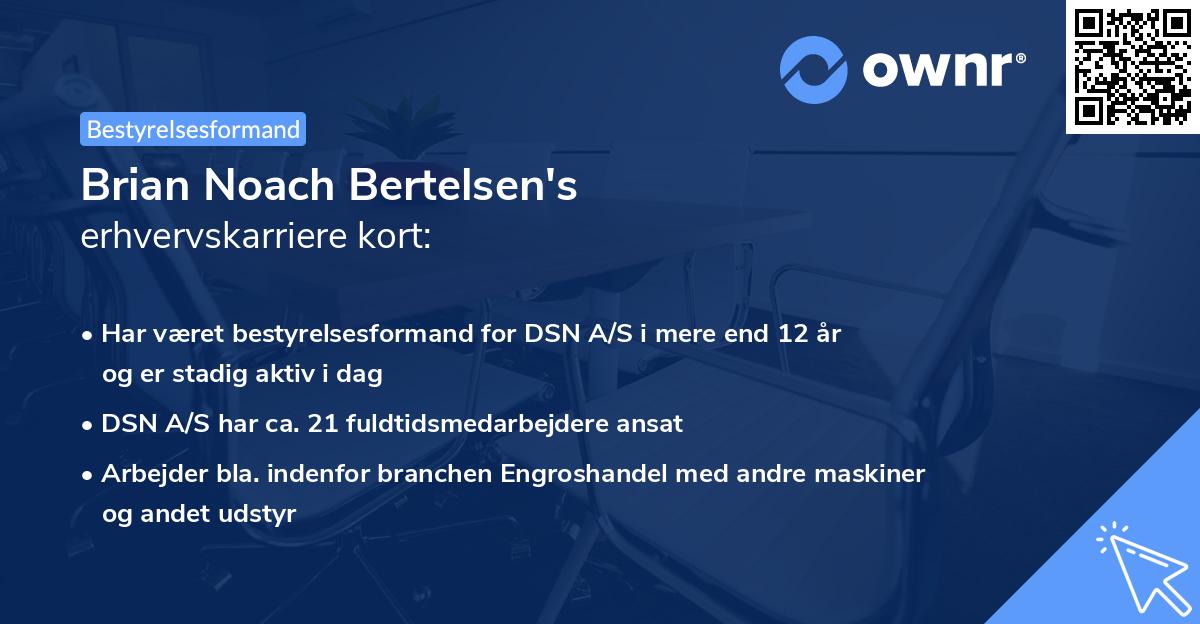 Brian Noach Bertelsen's erhvervskarriere kort