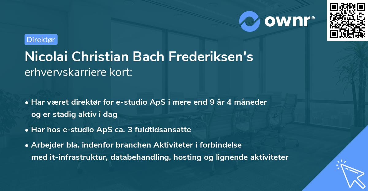 Nicolai Christian Bach Frederiksen's erhvervskarriere kort