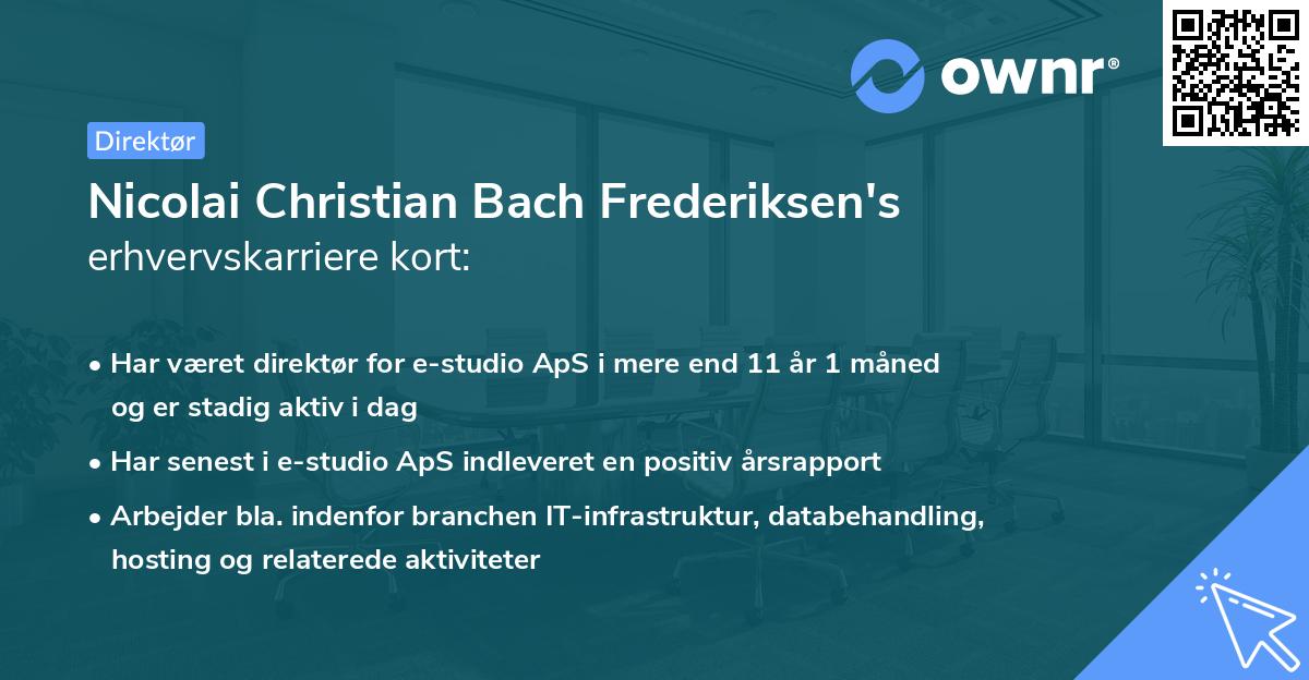 Nicolai Christian Bach Frederiksen's erhvervskarriere kort