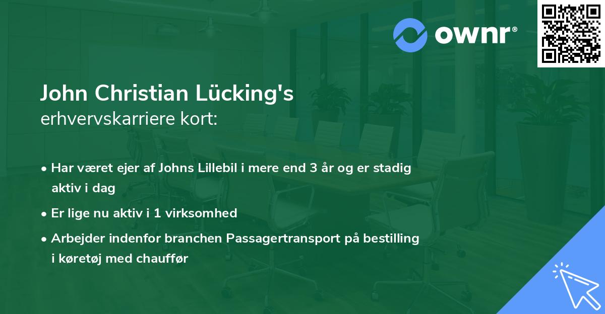 John Christian Lücking's erhvervskarriere kort