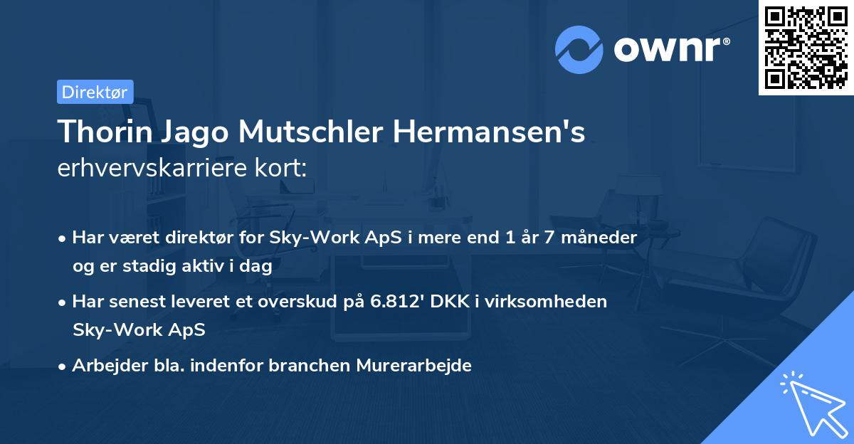 Thorin Jago Mutschler Hermansen's erhvervskarriere kort