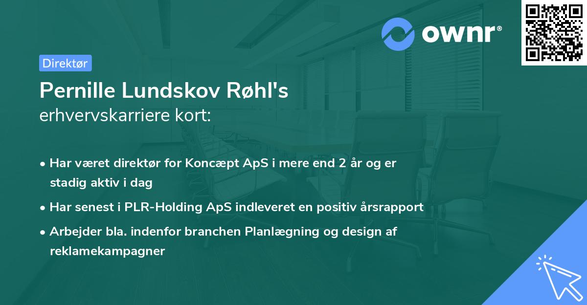 Pernille Lundskov Røhl's erhvervskarriere kort
