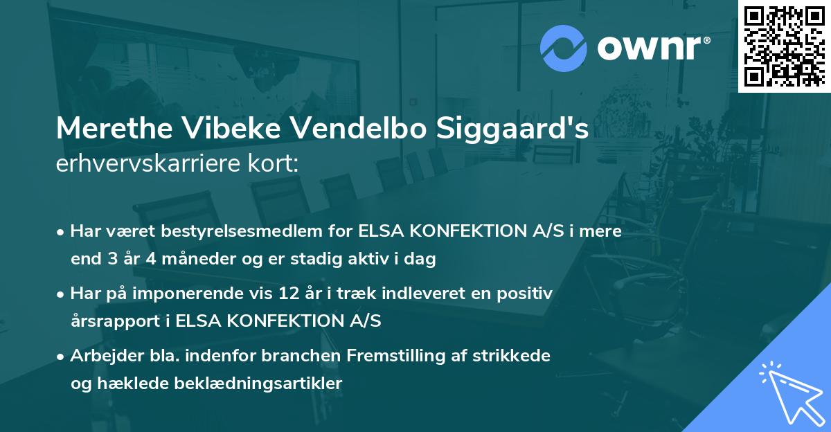 Merethe Vibeke Vendelbo Siggaard's erhvervskarriere kort