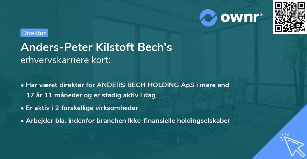 Anders-Peter Kilstoft Bech's erhvervskarriere kort