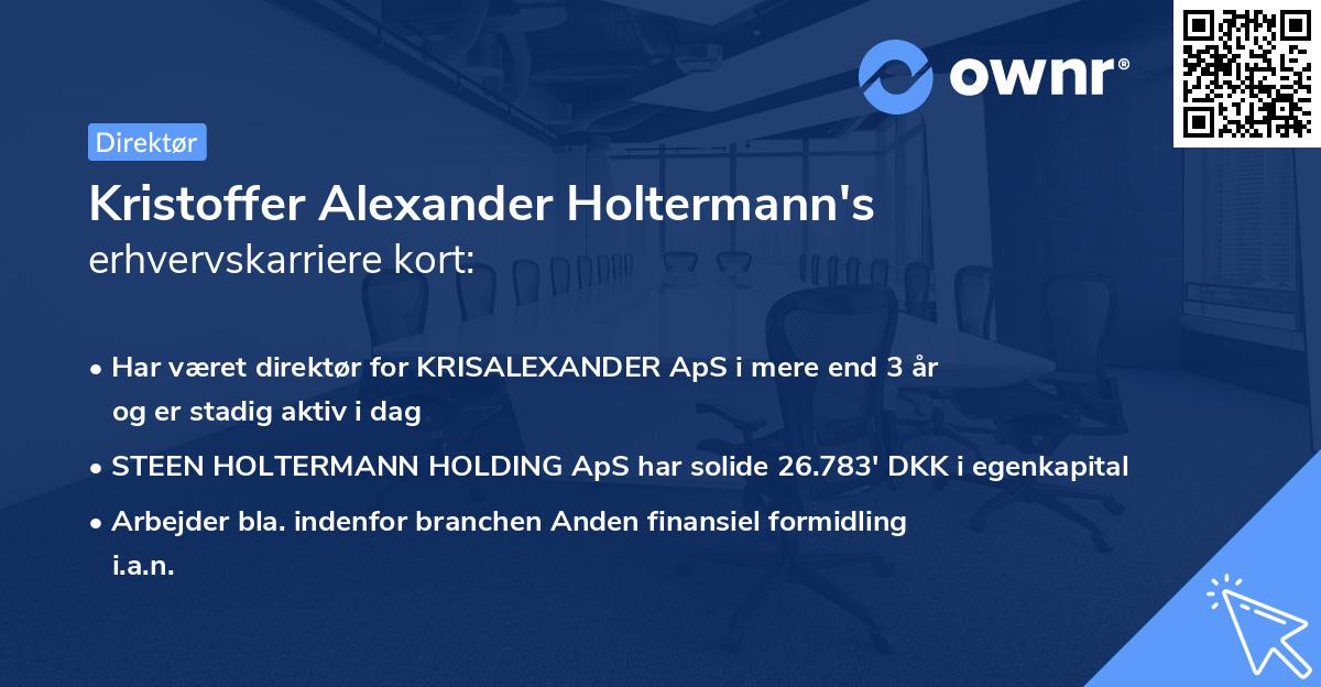 Kristoffer Alexander Holtermann's erhvervskarriere kort