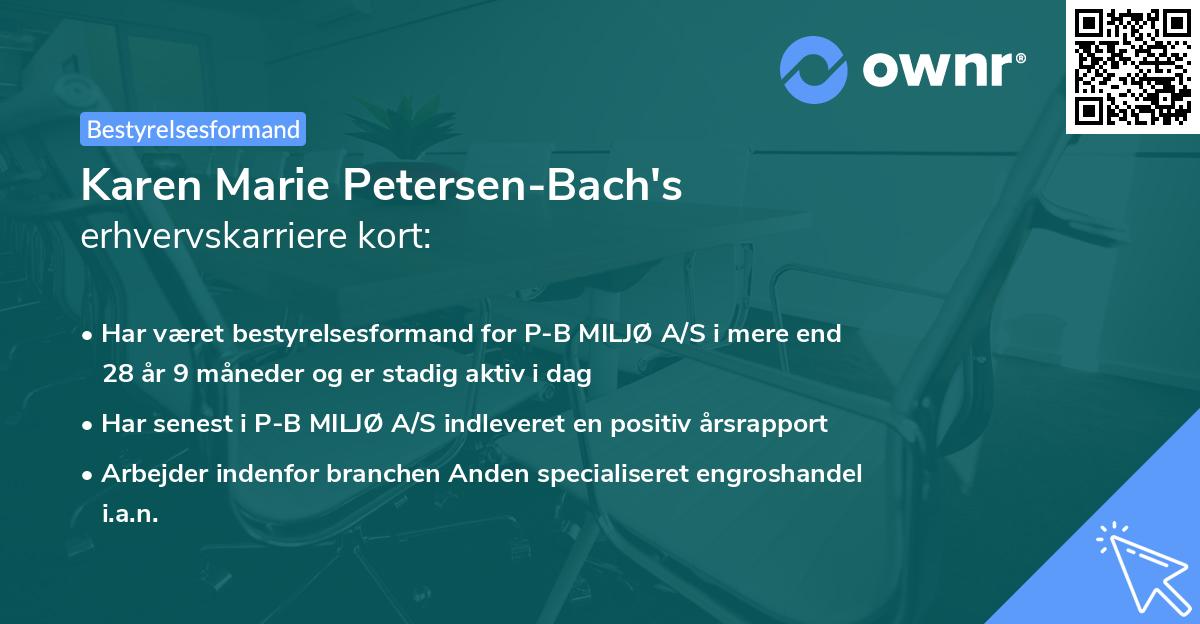 Karen Marie Petersen-Bach's erhvervskarriere kort