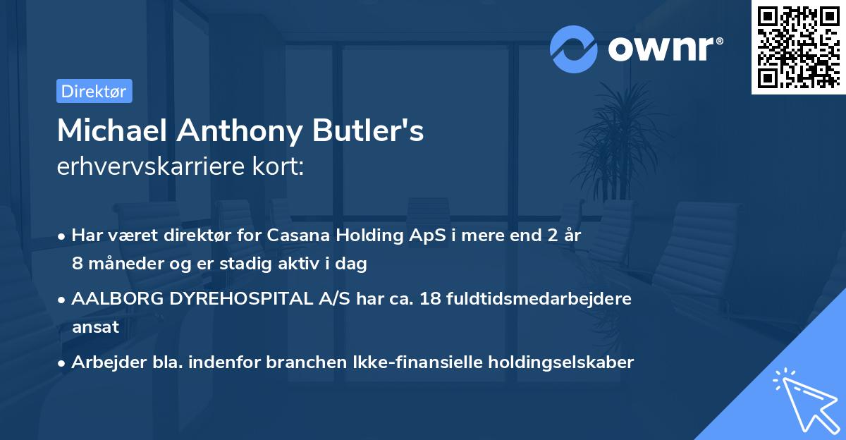 Michael Anthony Butler's erhvervskarriere kort