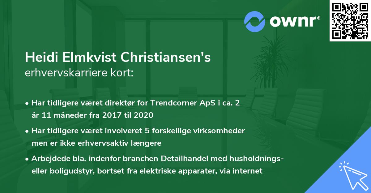 Heidi Elmkvist Christiansen's erhvervskarriere kort