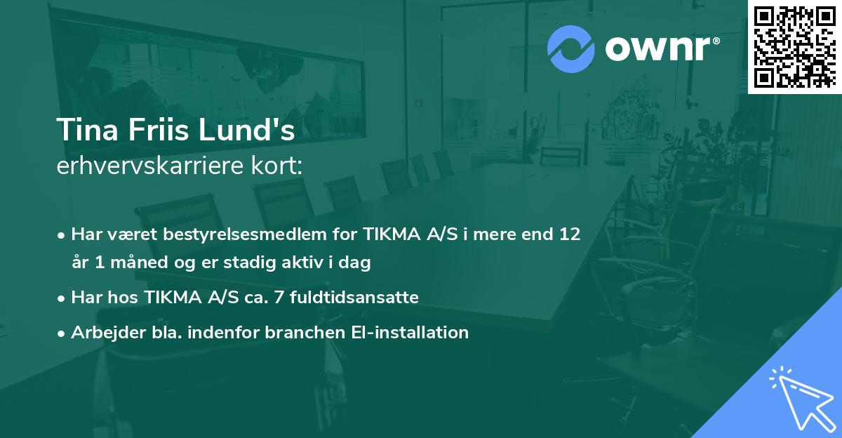 Tina Friis Lund's erhvervskarriere kort