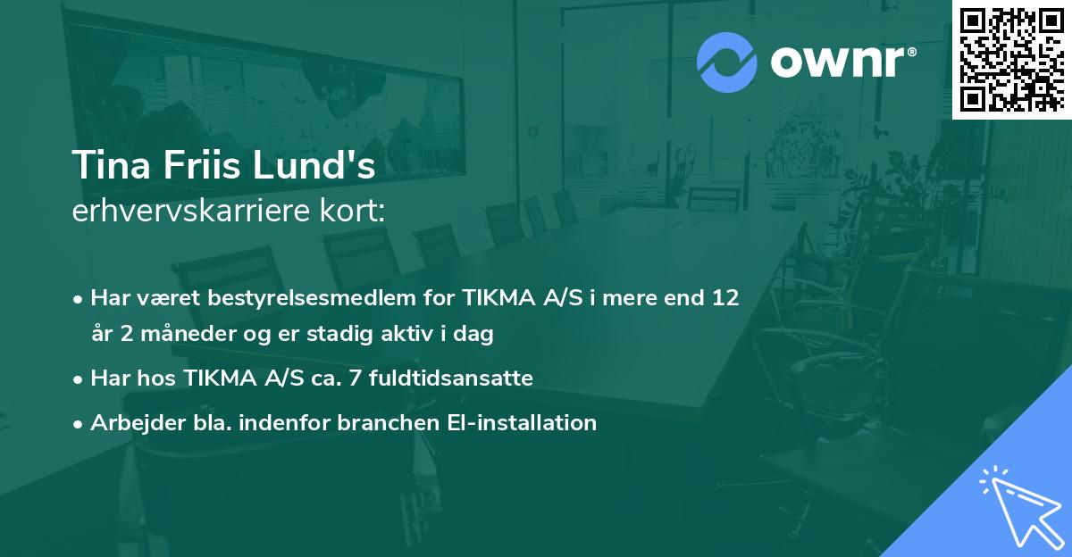 Tina Friis Lund's erhvervskarriere kort