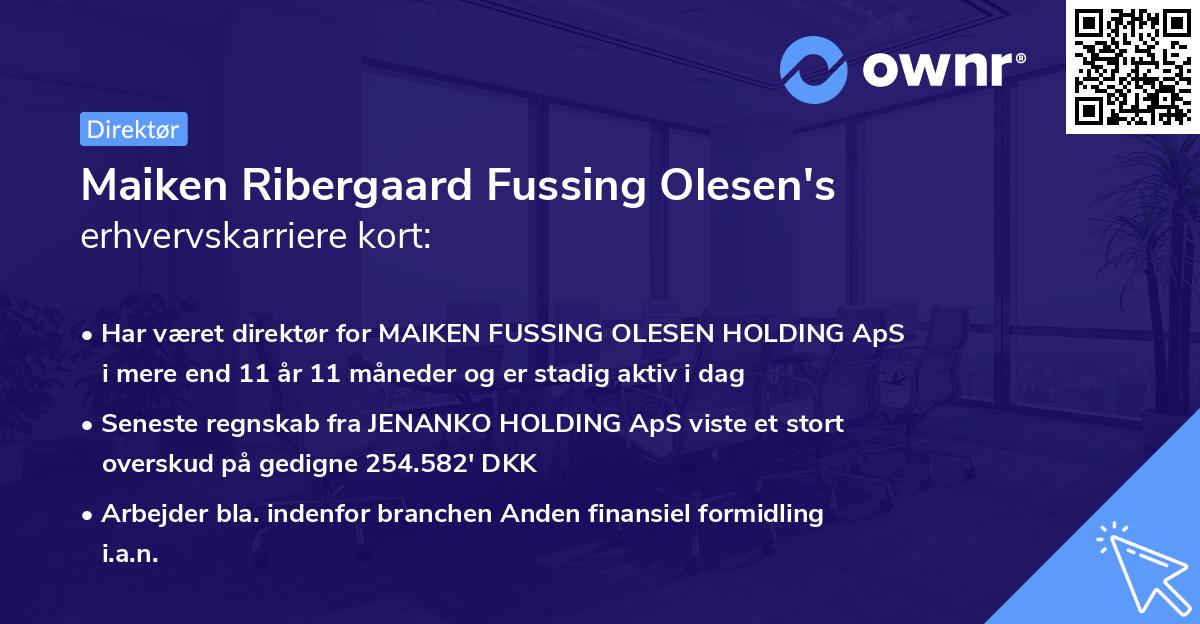 Maiken Ribergaard Fussing Olesen's erhvervskarriere kort